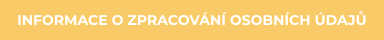 INFORMACE O ZPRACOVÁNÍ OSOBNÍCH ÚDAJŮ